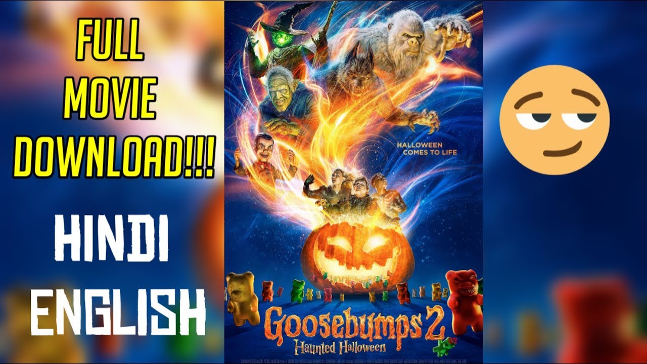 Goosebumps 2 full movie download